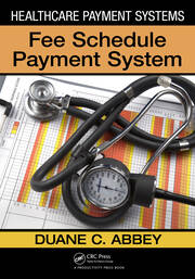 Healthcare Payment Systems: Fee Schedule Payment Systems book cover