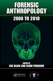 Forensic Anthropology: 2000 to 2010 book cover