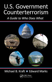 U.S. Government Counterterrorism: A Guide to Who Does What book cover