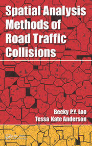 Spatial Analysis Methods of Road Traffic Collisions book cover