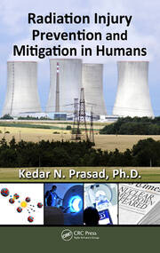 Radiation Injury Prevention and Mitigation in Humans book cover