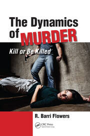 The Dynamics of Murder: Kill or Be Killed book cover