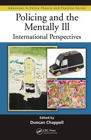 Policing and the Mentally Ill: International Perspectives book cover