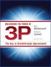 Unleashing the Power of 3P: The Key to Breakthrough Improvement book cover