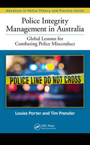 Police Integrity Management in Australia: Global Lessons for Combating Police Misconduct book cover