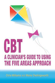 CBT: A Clinician's Guide to Using the Five Areas Approach book cover