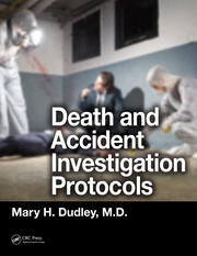 Death and Accident Investigation Protocols book cover