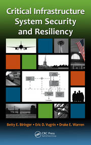 Critical Infrastructure System Security and Resiliency book cover