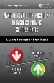Maximizing Value Propositions to Increase Project Success Rates book cover