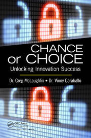 Chance or Choice: Unlocking Innovation Success book cover