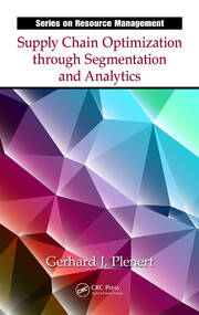Supply Chain Optimization through Segmentation and Analytics book cover