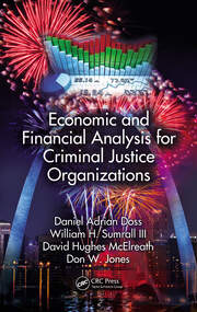 Economic and Financial Analysis for Criminal Justice Organizations book cover