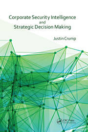 Corporate Security Intelligence and Strategic Decision Making book cover