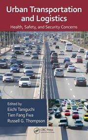 Urban Transportation and Logistics: Health, Safety, and Security Concerns book cover