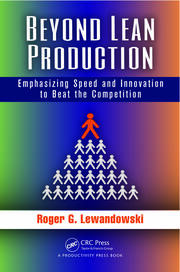 Beyond Lean Production: Emphasizing Speed and Innovation to Beat the Competition book cover