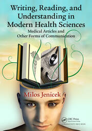 Writing, Reading, and Understanding in Modern Health Sciences: Medical Articles and Other Forms of Communication book cover