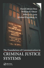 The Foundations of Communication in Criminal Justice Systems book cover