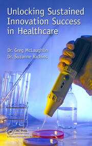 Unlocking Sustained Innovation Success in Healthcare book cover