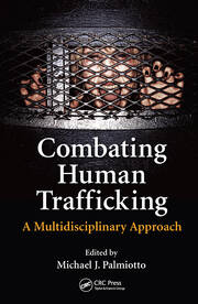 Combating Human Trafficking: A Multidisciplinary Approach book cover