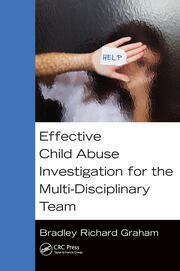 Effective Child Abuse Investigation for the Multi-Disciplinary Team book cover
