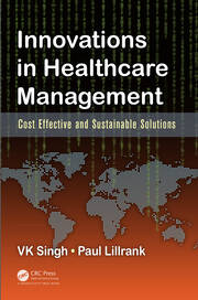 Innovations in Healthcare Management: Cost-Effective and Sustainable Solutions book cover