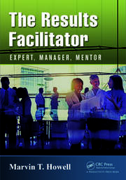 The Results Facilitator: Expert, Manager, Mentor book cover