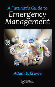 A Futurist's Guide to Emergency Management book cover