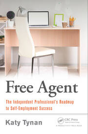 Free Agent: The Independent Professional's Roadmap to Self-Employment Success book cover