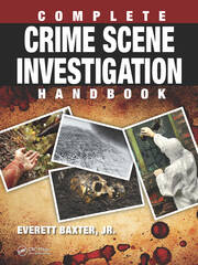 Complete Crime Scene Investigation Handbook book cover