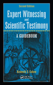 Expert Witnessing and Scientific Testimony: A Guidebook, Second Edition book cover