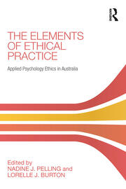 The Elements of Ethical Practice: Applied Psychology Ethics in Australia book cover