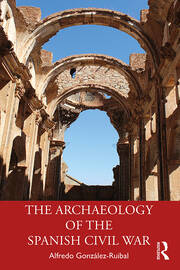 The Archaeology of the Spanish Civil War book cover