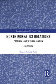 North Korea - US Relations: From Kim Jong Il to Kim Jong Un book cover