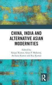 China, India and Alternative Asian Modernities book cover