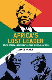Africa's Lost Leader: South Africa's continental role since apartheid book cover