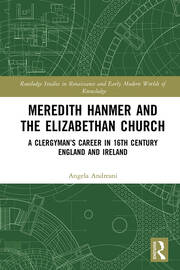 Meredith Hanmer and the Elizabethan Church: A Clergyman’s Career in 16th Century England and Ireland book cover