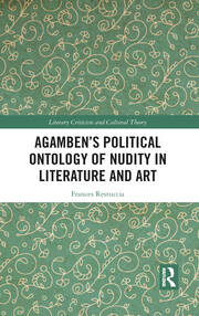 Agamben’s Political Ontology of Nudity in Literature and Art book cover