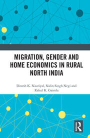 Migration, Gender and Home Economics in Rural North India book cover