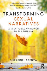 Transforming Sexual Narratives: A Relational Approach to Sex Therapy book cover