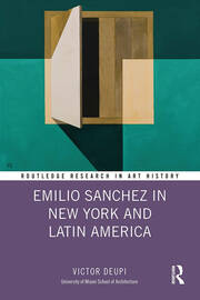 Emilio Sanchez in New York and Latin America book cover