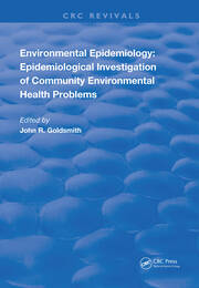 Environmental Epidemiology: Epidemiology Investigation of Community Environmental Health Problems book cover