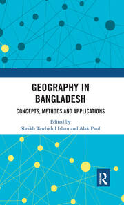 Geography in Bangladesh: Concepts, Methods and Applications book cover
