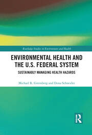 Environmental Health and the U.S. Federal System: Sustainably Managing Health Hazards book cover