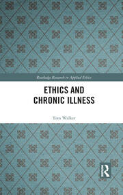 Ethics and Chronic Illness book cover