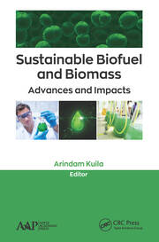 Sustainable Biofuel and Biomass: Advances and Impacts book cover