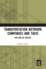 Transportation Network Companies and Taxis: The Case of Seattle book cover