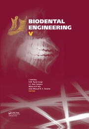 Biodental Engineering V: Proceedings of the 5th International Conference on Biodental Engineering (BIODENTAL 2018), June 22-23, 2018, Porto, Portugal book cover