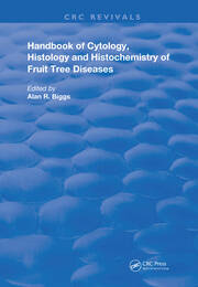 Cytology, Histology and Histochemistry of Fruit Tree Diseases book cover