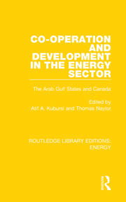 Co-operation and Development in the Energy Sector: The Arab Gulf States and Canada book cover