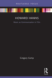 Howard Hawks: Music as Communication in Film book cover